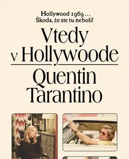 Svetová beletria Vtedy v Hollywoode - Quentin Tarantino,Saskia Hudecová