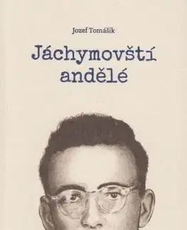 Slovenská poézia Jáchymovští andělé - Jozef Tomášik