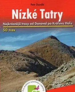 Slovensko a Česká republika Nízke Tatry - sprievodca Rother 2.vydanie - Petr Daněk
