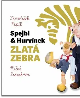 Pre deti a mládež - ostatné Radioservis Spejbl a Hurvínek: Zlatá zebra - audiokniha