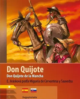 Zjednodušené čítanie Don Quijote A1/A2 (ŠJ-SJ) - Eliška Jirásková,Aleš Čuma,Lucia Lenická