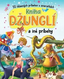 Rozprávky pre malé deti Kniha džunglí a iné príbehy