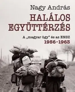 História, vojnová literatúra Halálos együttérzés - András Nagy