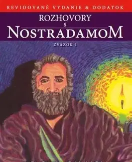 Mystika, proroctvá, záhady, zaujímavosti Rozhovory s Nostradamom – Zväzok I - Dolores Cannon