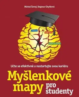 Rozvoj osobnosti Myšlenkové mapy pro studenty - Dagmar Chytková,Michal Černý