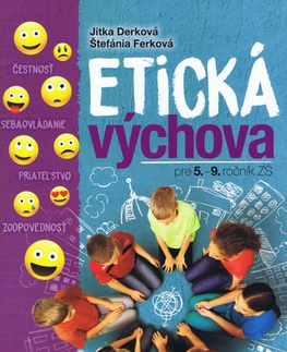Učebnice pre ZŠ - ostatné Etická výchova pre 5.- 9. ročník ZŠ PZ - Kolektív autorov