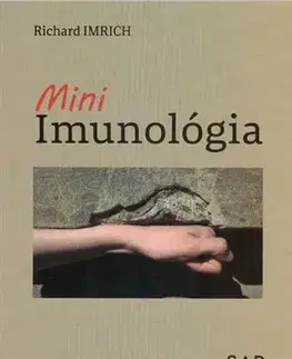 Alergológia, imunológia Mini Imunológia - Richard Imrich