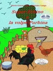 Pre deti a mládež - ostatné Super-Erbino E La Volpe Furbina - Longo Massimo