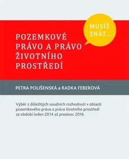 Právo ČR Pozemkové právo a právo životního prostředí - Radka Feberová,Petra Polišenská