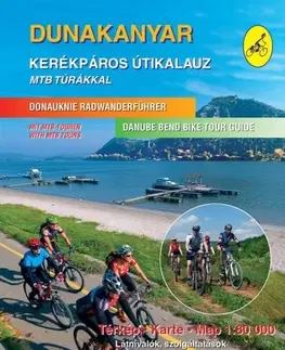 Cestopisy Dunakanyar kerékpáros útikalauz/ Donauknie Radwanderführer mit MTB-Touren / Danube bend biketour guide with MTB Tours - Miklósné Szokoly