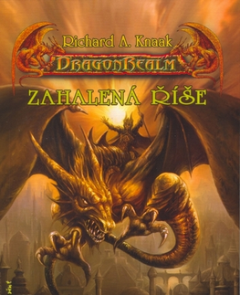 Sci-fi a fantasy Zahalená říše - DragonRealm-Zrození 1 - Richard A. Knaak