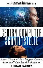Počítačová literatúra - ostatné Gehirn Computer Schnittstelle - Sabry Fouad