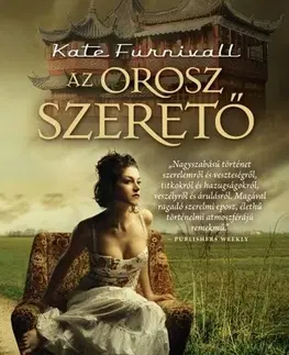 Beletria - ostatné Az orosz szerető - Kate Furnivall