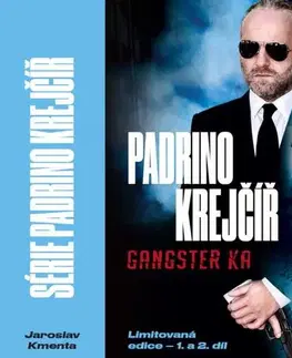Mafia, podsvetie Padrino Krejčíř 1. a 2. díl (Gangster a Žralok) - Jaroslav Kmenta
