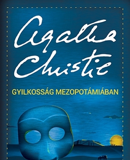 Detektívky, trilery, horory Gyilkosság Mezopotámiában - Agatha Christie,Tibor Szilágyi