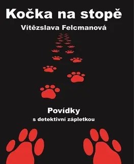 Detektívky, trilery, horory Kočka na stopě - Vítězslava Felcmanová