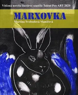 Novely, poviedky, antológie Marxovka - Martina Svobodová