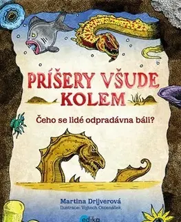 Príroda Příšery všude kolem - Martina Drijverová,Vojtěch Otčenášek