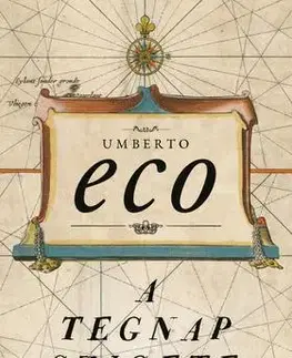 Beletria - ostatné A tegnap szigete - Umberto Eco