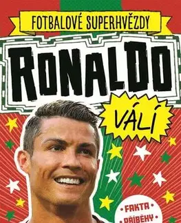 Encyklopédie pre deti a mládež - ostatné Ronaldo válí - Simon Mugford,Dan Green