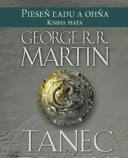 Sci-fi a fantasy Tanec s drakmi 2: Po hostine - George R.R. Martin