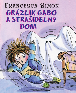 Pre deti a mládež Wisteria Books a SLOVART Grázlik Gabo a strašidelný dom