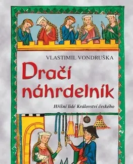 Historické romány Dračí náhrdelník, 2. vydání - Vlastimil Vondruška