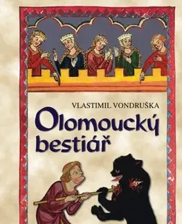 Historické romány Olomoucký bestiář - Vlastimil Vondruška