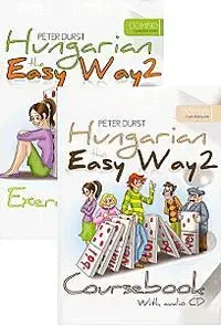 Učebnice a príručky Hungarian the Easy Way 2. Coursebook + Hungarian the Easy Way 2. Exercise Book (With audio CD) - Péter Durst