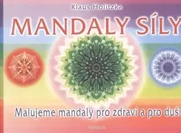 Aura, čakry, mandaly, kamene Mandaly síly - Klaus Holitzka