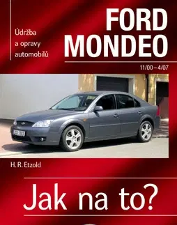 Auto, moto Ford Mondeo od11/00 do 4/07 - Hans-Rüdiger Etzold