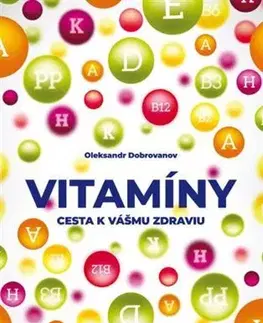 Zdravá výživa, diéty, chudnutie Vitamíny - Oleksandr Dobrovanov