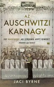 Historické romány Az auschwitzi karnagy - Jaci Byrne