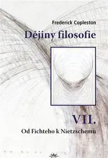 Filozofia Dějiny filosofie VII. - Frederick Copleston