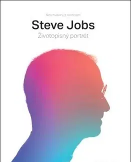 Biografie - ostatné Steve Jobs - Životopisný portrét - Kevin Lynch