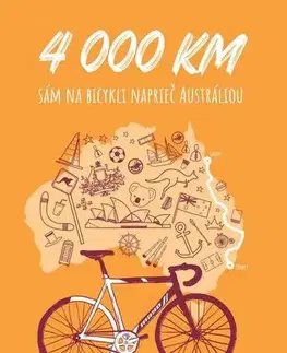 Cestopisy 4000 km sám na bicykli naprieč Austráliou