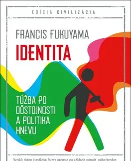 Politológia Identita - Francis Fukuyama,Samo Marec