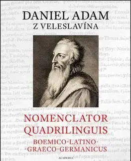 Literárna veda, jazykoveda Nomenclator quadrilinguis Boemico-Latino-Graeco-Germanicus - Adam Danie