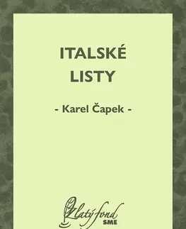 Cestopisy Italské listy - Karel Čapek