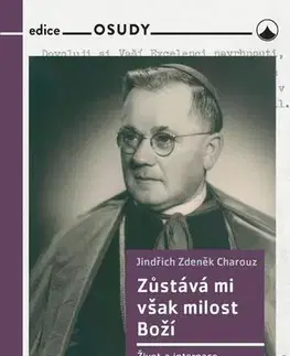Náboženstvo Zůstává mi však milost boží - Jindřich Zdeněk Charouz