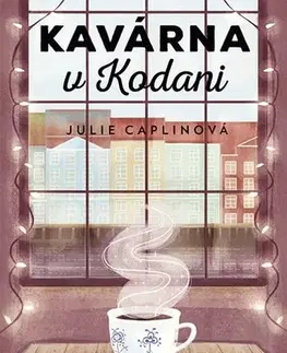 Romantická beletria Kavárna v Kodani - Julie Caplinová