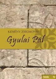 Historické romány Gyulai Pál - Zsigmond Kemény