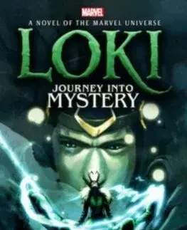 Sci-fi a fantasy Loki: Journey Into Mystery Prose - Katherine Locke