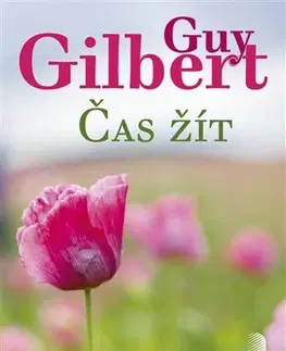 Duchovný rozvoj Čas žít - Gilbert Guy
