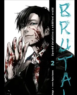 Komiksy Brutal : Zpověď detektiva z oddělení vražd 2 - Kei Koga,Ryou Izawa