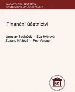 Pre vysoké školy Finanční účetnictví - Jaroslav Sedláček,Eva Hýblová,Zuzana Křížová,Petr Valouch