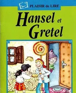 V cudzom jazyku ELI - F - Plaisir de Lire - Hansel et Gretel + CD