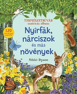Pre deti a mládež - ostatné Nyírfák, harangvirágok és más növények - Dyson Nikki