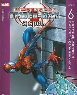Komiksy Ultimate Spider-Man a spol. 6 - Brian Michael Bendis