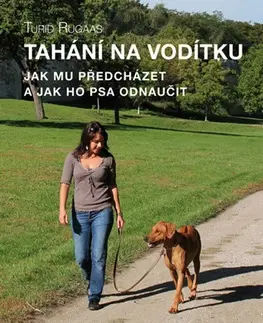 Psy, kynológia Tahání na vodítku - Turid Rugaas